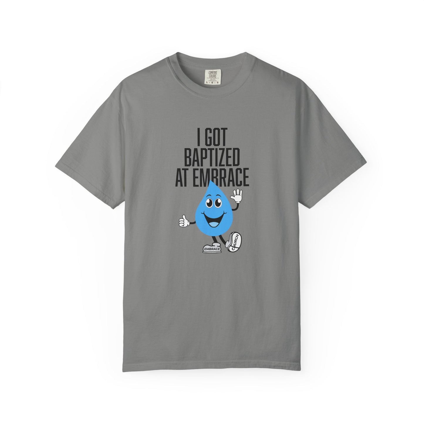 I Got Baptized Tee
