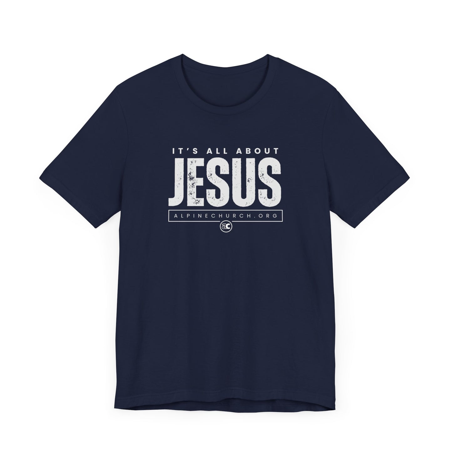 It's All About Jesus Tee