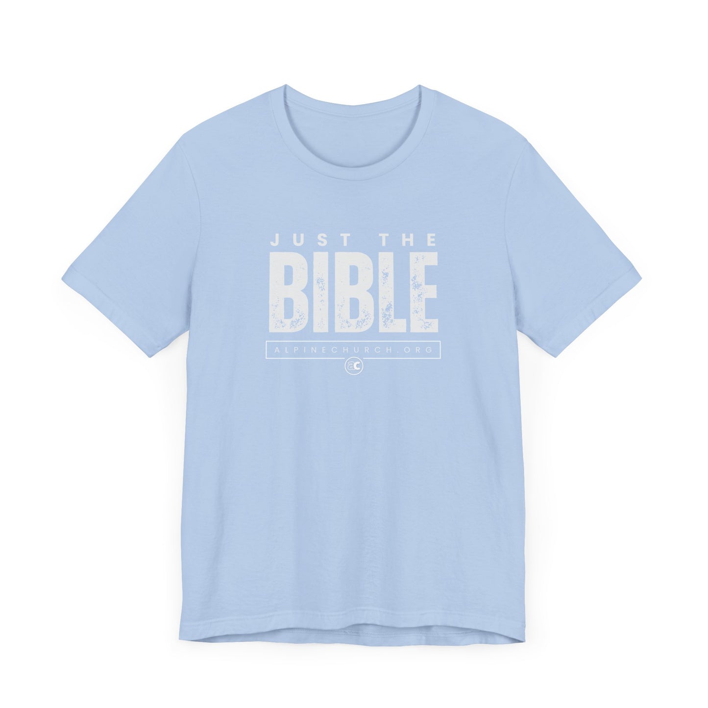 Just The Bible Tee