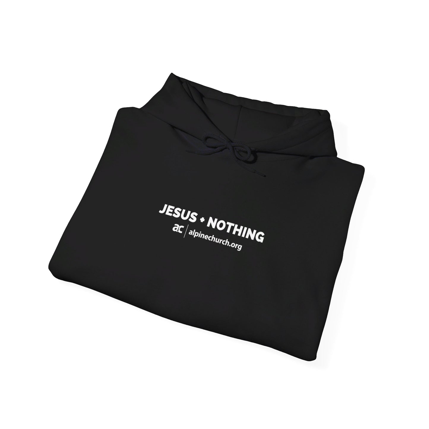 Jesus + Nothing Hoodie