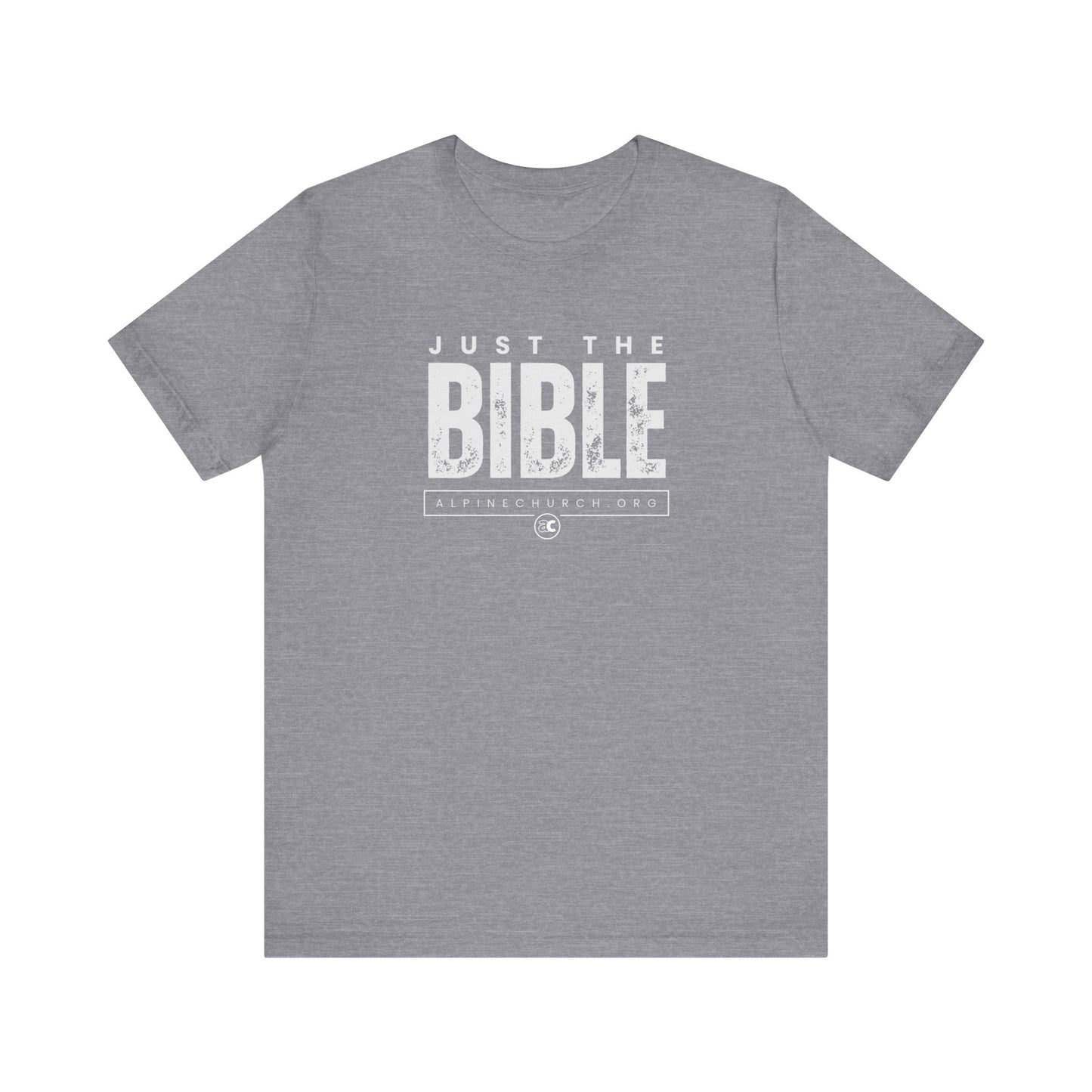 Just The Bible Tee