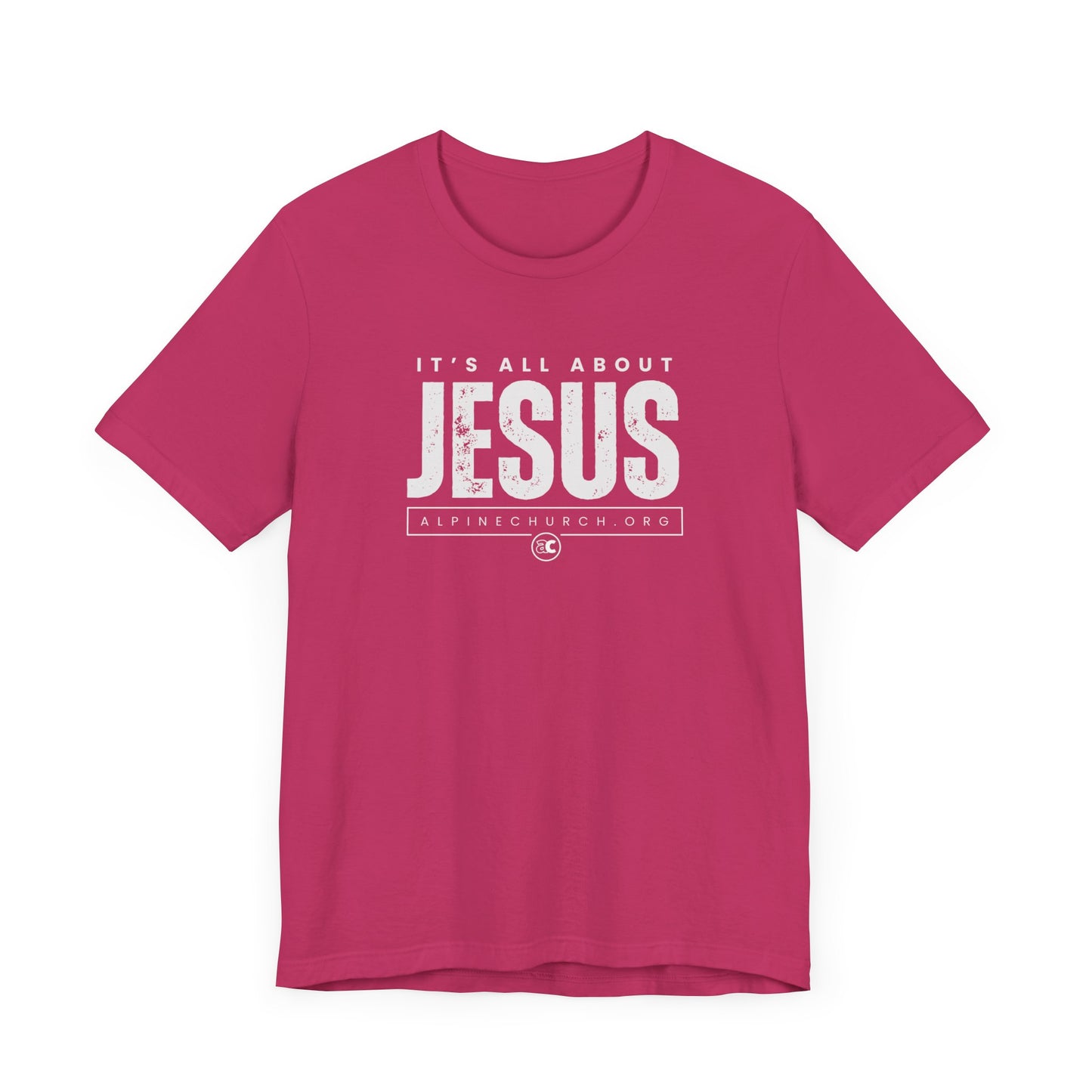 It's All About Jesus Tee