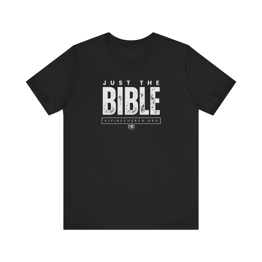 Just The Bible Tee