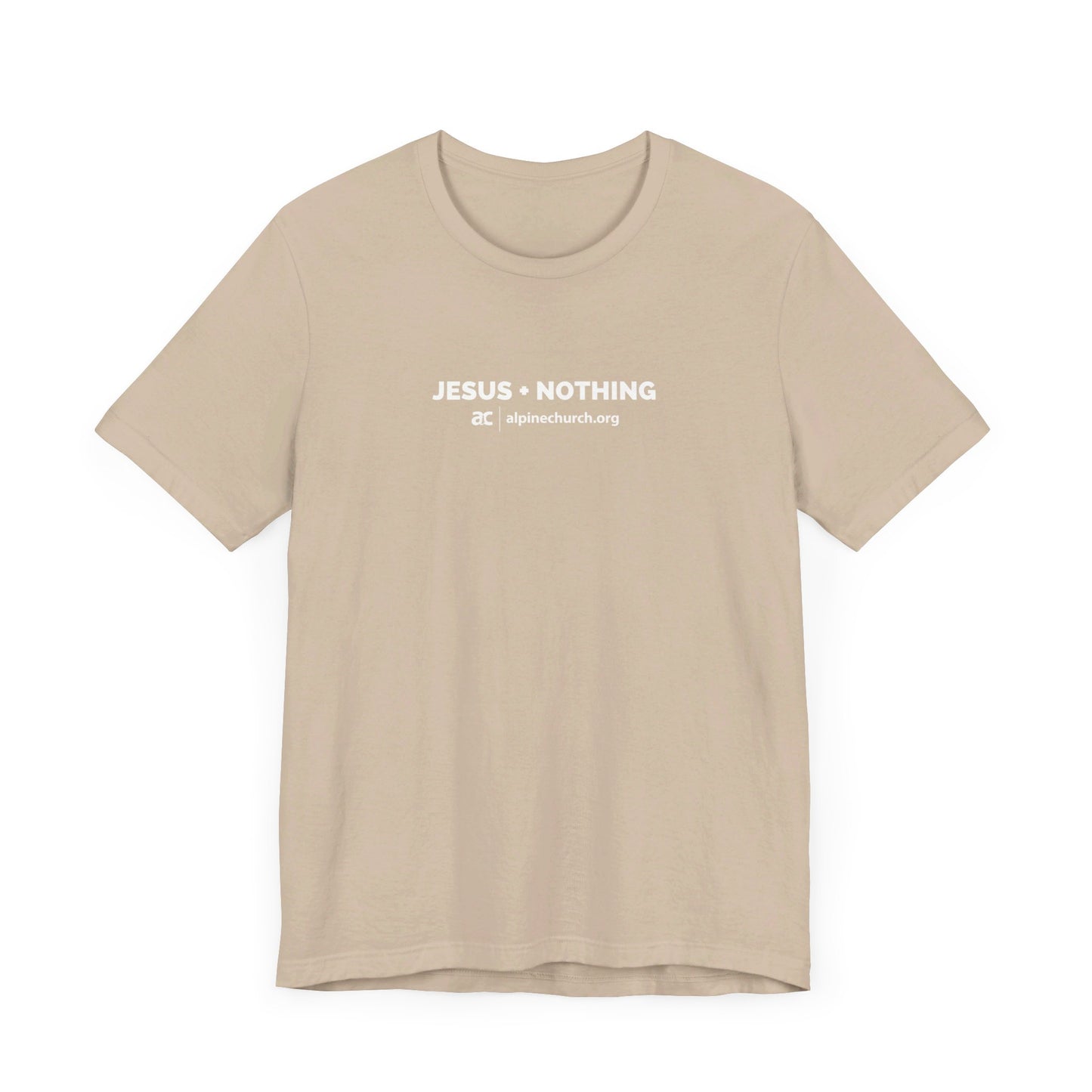 Jesus + Nothing Tee