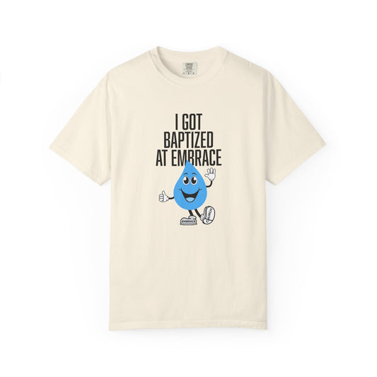 I Got Baptized Tee