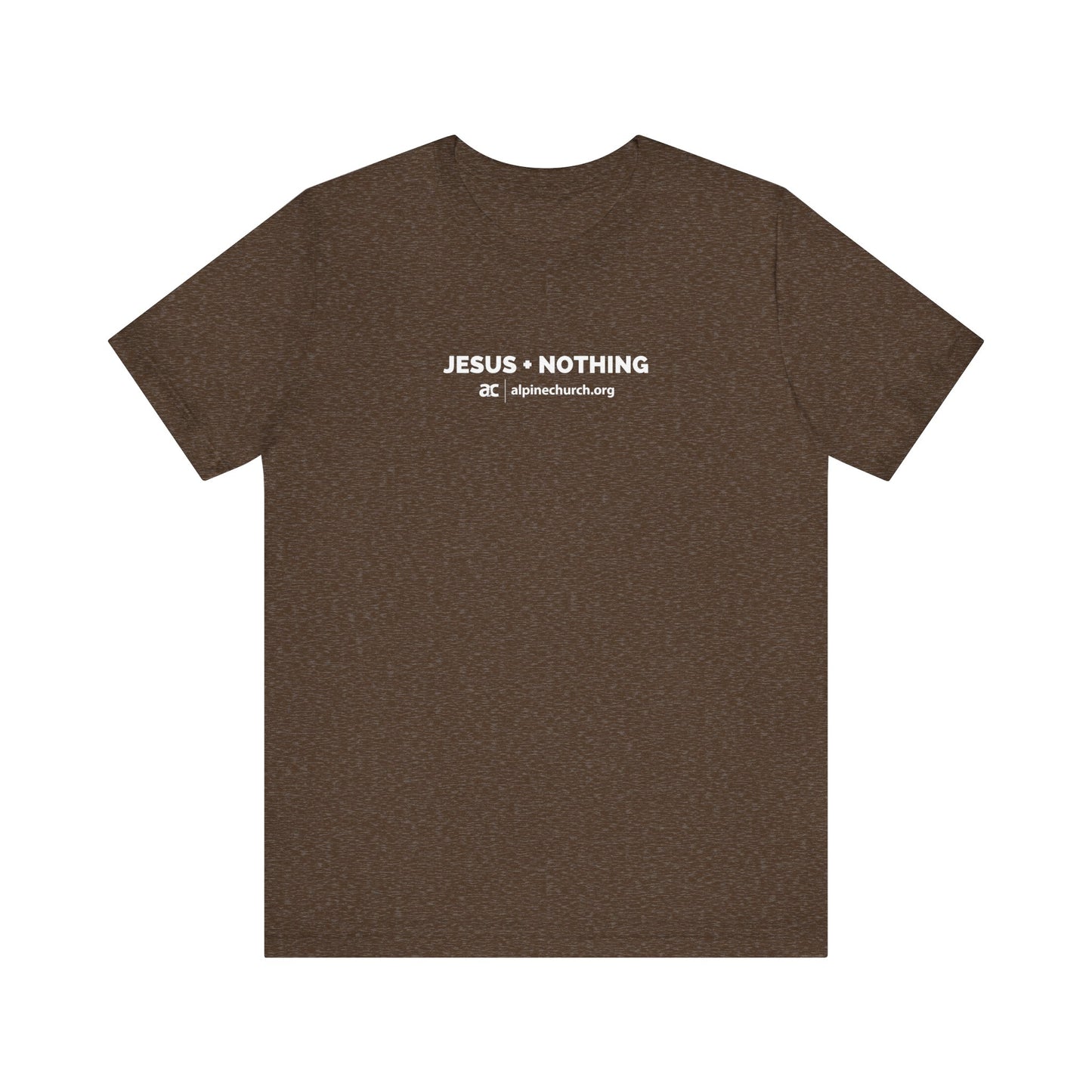 Jesus + Nothing Tee