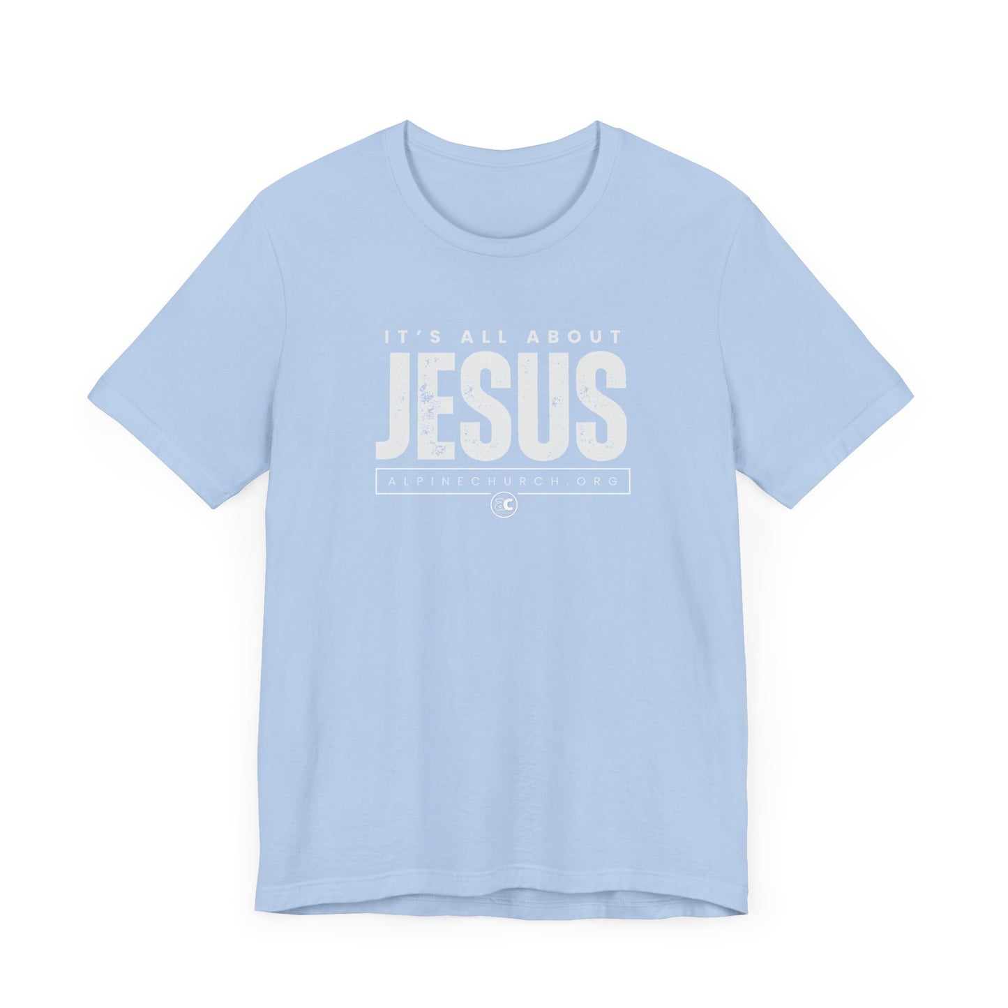 It's All About Jesus Tee